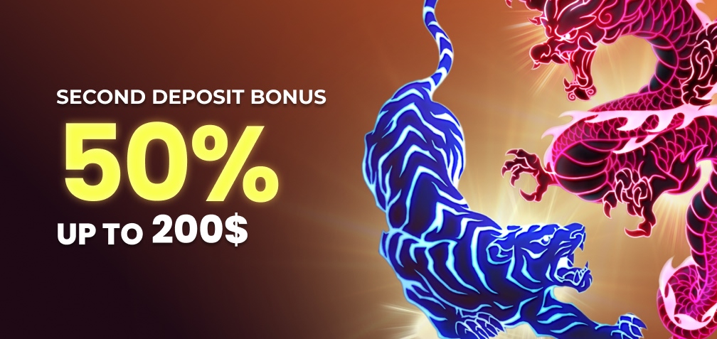 50% up to 200$ Second Deposit Bonus