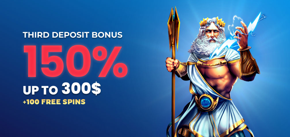 150% up to $300 Third Deposit Casino Bonus + 100 Free Spins