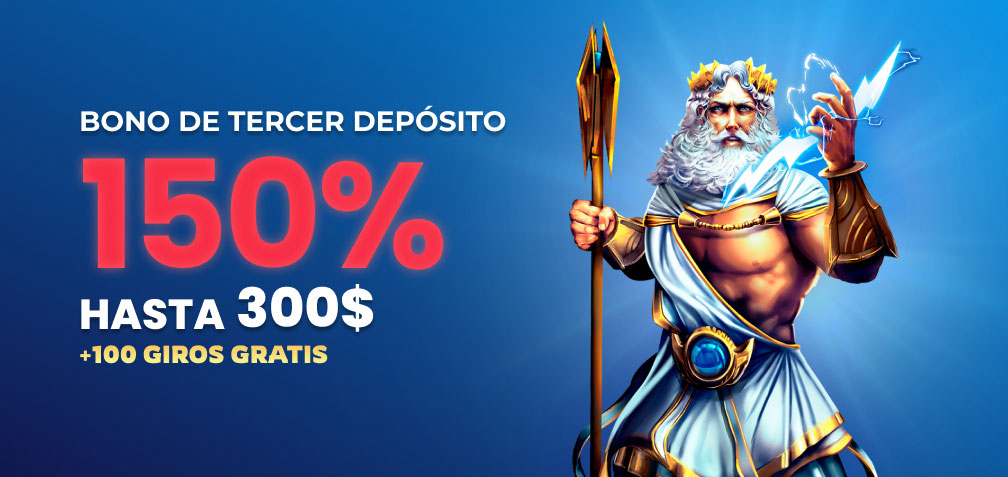 150% hasta $300 Bono de Tercer Depósito + 100 Giros Gratis