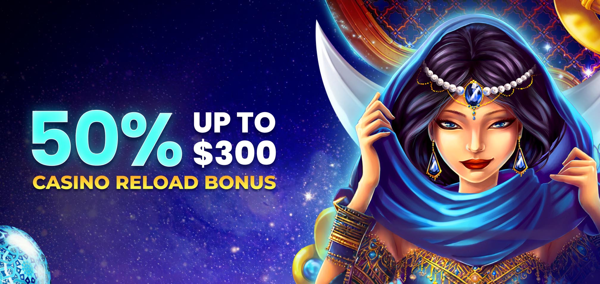 50% up to $300 Reload Casino Bonus