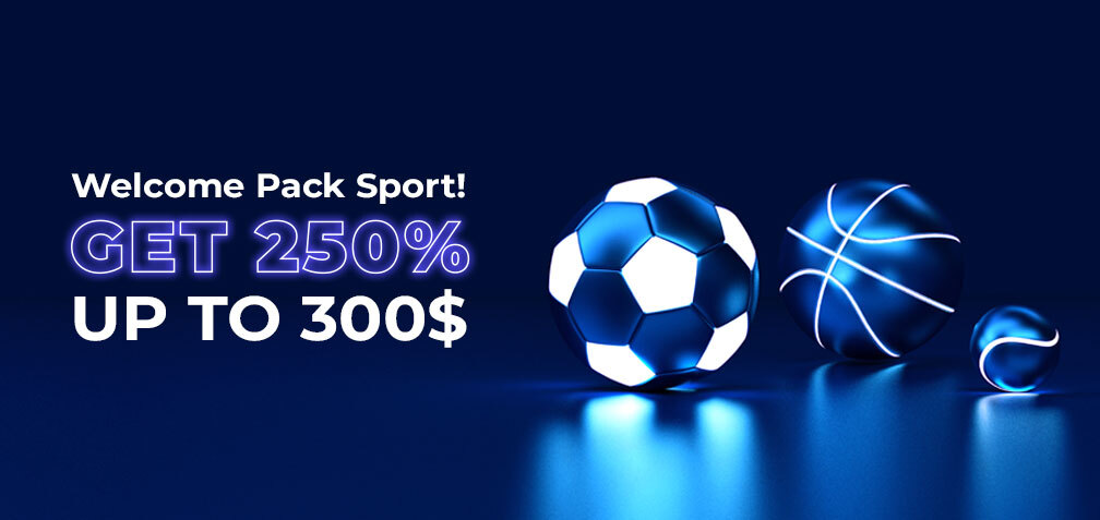 Welcome Sports Pack 250% up to 300 USD!
